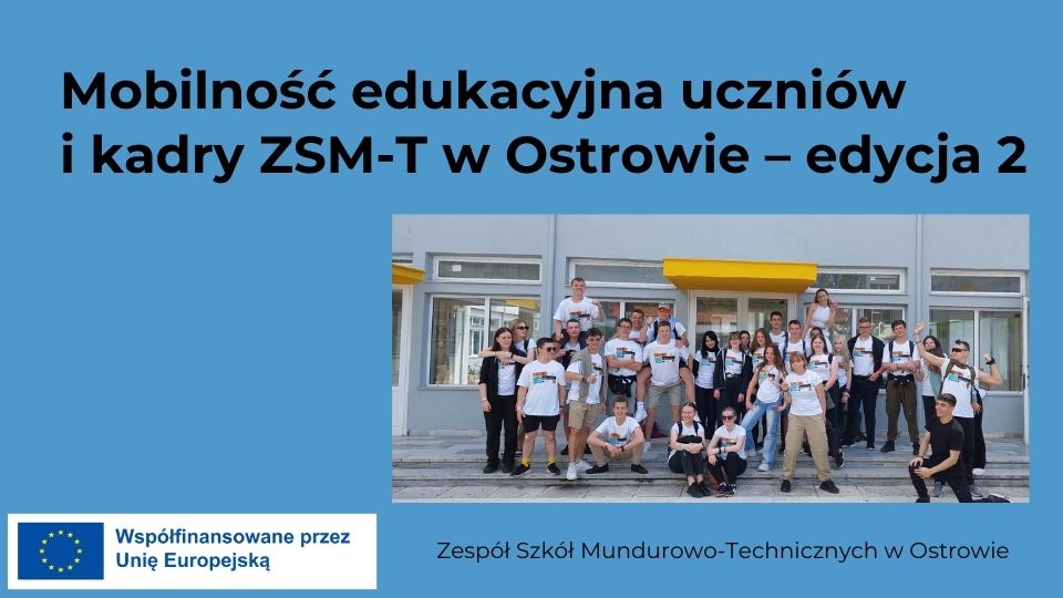 Mobilność edukacyjna uczniów i kadry ZSM-T w Ostrowie – edycja 2