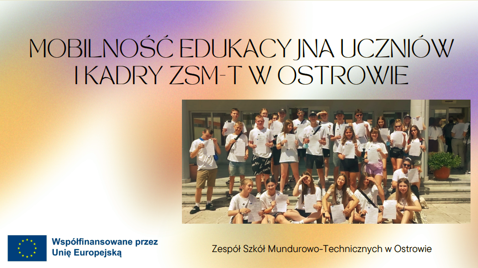 Mobilność edukacyjna uczniów i kadry ZSM-T w Ostrowie